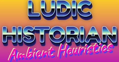 Ludic Historian - Ambient Heuristics